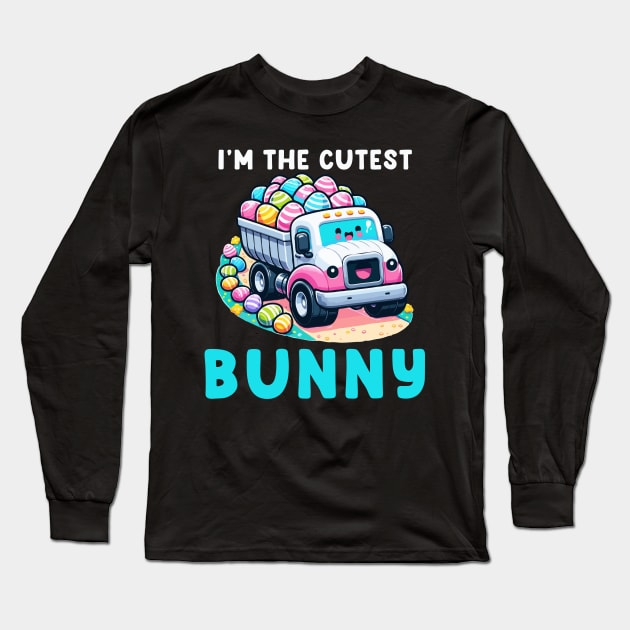 I'm The Cutest Bunny I Easter Bunny Egg Hunting Long Sleeve T-Shirt by biNutz
